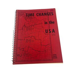 Time Changes in the USA Doris Chase Doane Spiral-Bound Reference 1973 Vintage